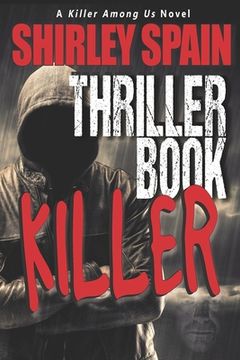 portada The Thriller Book Killer: Murder: The ultimate publicity stunt (en Inglés)