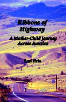 portada ribbons of highway: a mother-child journey across america (en Inglés)