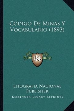 portada Codigo de Minas y Vocabulario (1893)