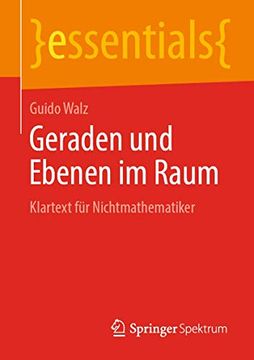 portada Geraden und Ebenen im Raum: Klartext für Nichtmathematiker (en Alemán)