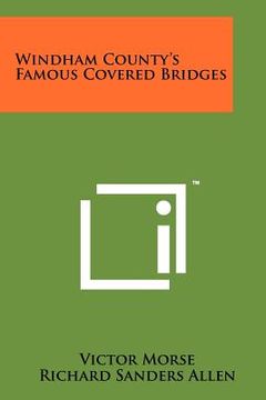 portada windham county's famous covered bridges (en Inglés)