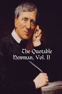 portada The Quotable Newman, Vol. II (en Inglés)