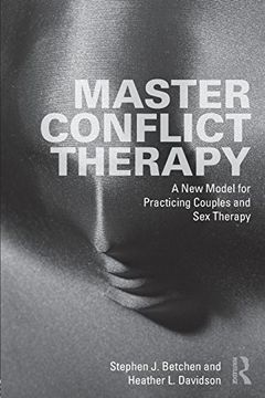 portada Master Conflict Therapy: A new Model for Practicing Couples and sex Therapy (en Inglés)