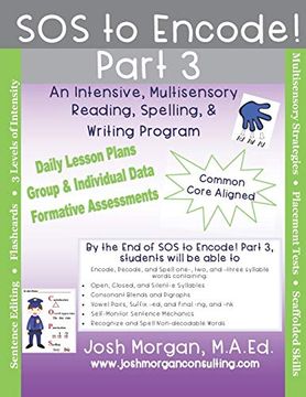 portada Sos to Encode! Part 3: An Intensive, Multisensory Reading, Spelling, & Writing Program (en Inglés)