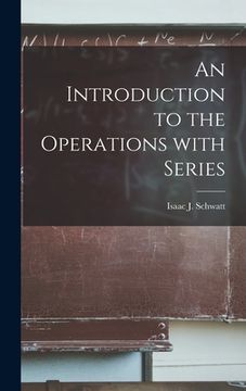 portada An Introduction to the Operations With Series