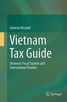 portada Vietnam Tax Guide: Domestic Fiscal System and International Treaties (en Inglés)
