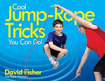 portada Cool Jump-Rope Tricks You Can Do!: A Fun Way to Keep Kids 6 to 12 Fit Year-’Round. (en Inglés)