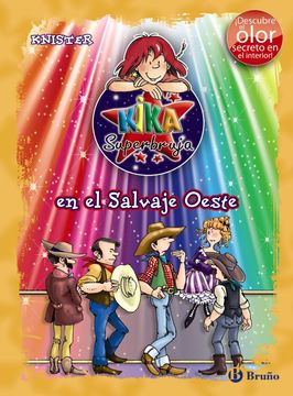 portada Kika Superbruja en el Salvaje Oeste (Ed. Color) (Castellano - a Partir de 8 Años - Personajes - Kika Superbruja) (in Spanish)