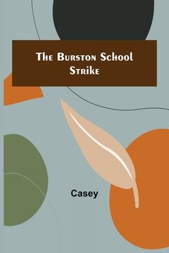 portada The Burston School Strike (in English)