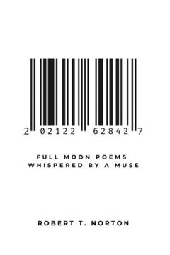 portada Full Moon Poems Whispered by a Muse: 202122628427 (en Inglés)
