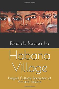 portada Habana Village: Integral Cultural Revolution of art and Folklore (en Inglés)