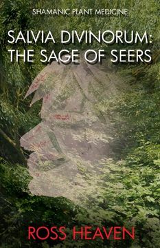portada Shamanic Plant Medicine - Salvia Divinorum: The Sage of the Seers