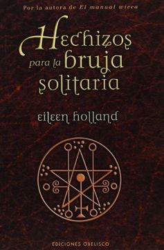 portada Hechizos Para la Bruja Solitaria (in Spanish)