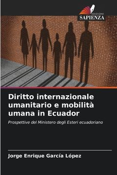 portada Diritto internazionale umanitario e mobilità umana in Ecuador (in Italian)