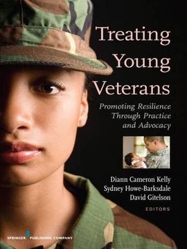 portada Treating Young Veterans: Promoting Resilience Through Practice and Advocacy (in English)
