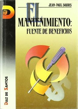 portada El Mantenimiento: Fuente de Beneficios (in Spanish)