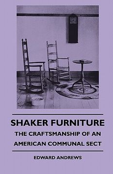 portada shaker furniture - the craftsmanship of an american communal sect (en Inglés)