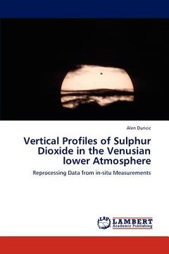 portada vertical profiles of sulphur dioxide in the venusian lower atmosphere (en Inglés)