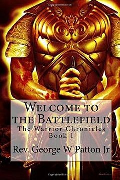 portada Welcome to the Battlefield: Volume 1 (The Warrior Chronicles)