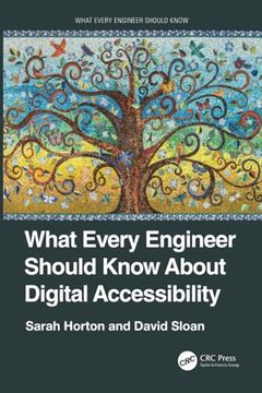 What Every Engineer Should Know About Digital Accessibility