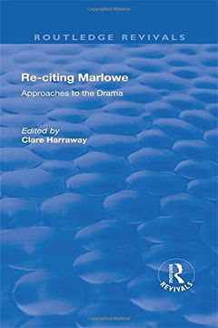 portada Re-Citing Marlowe: Approaches to the Drama
