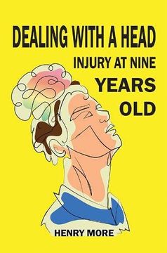 portada Dealing With a Head Injury at Nine Years old (in English)