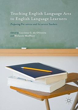 portada Teaching English Language Arts to English Language Learners: Preparing Pre-service and In-service Teachers