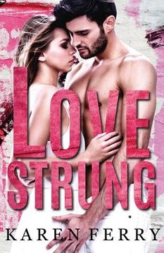 portada Lovestrung: A friends to lovers romance (en Inglés)