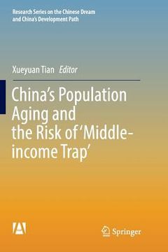 portada China's Population Aging and the Risk of 'Middle-Income Trap' (en Inglés)