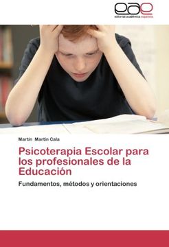 portada Psicoterapia Escolar para los profesionales de la Educación: Fundamentos, métodos y orientaciones