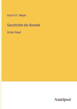 portada Geschichte der Botanik: Dritter Band (en Alemán)