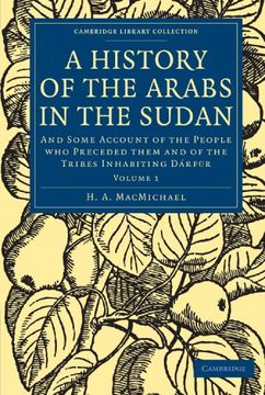 portada A History of the Arabs in the Sudan 2 Volume Paperback Set: A History of the Arabs in the Sudan (Volume 1): And Some Account of the People who. Library Collection - African Studies) (en Inglés)