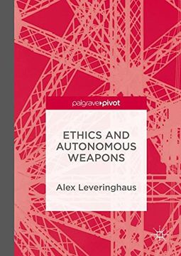 portada Ethics and Autonomous Weapons (en Inglés)