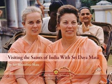 portada Visiting the Saints of India With sri Daya Mata (en Inglés)