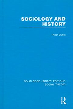 portada Sociology and History (Rle Social Theory) (Routledge Library Editions: Social Theory) (in English)