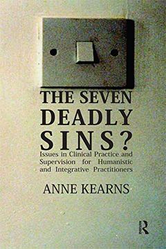 portada The Seven Deadly Sins? Issues in Clinical Practice and Supervision for Humanistic and Integrative Practitioners (en Inglés)
