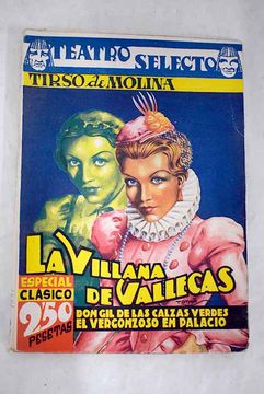 portada Don Gil de las calzas verdes ; La villana de Vallecas ; El vergonzoso en palacio