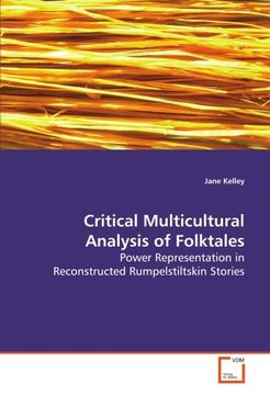 portada Critical Multicultural Analysis of Folktales: Power Representation in Reconstructed Rumpelstiltskin Stories