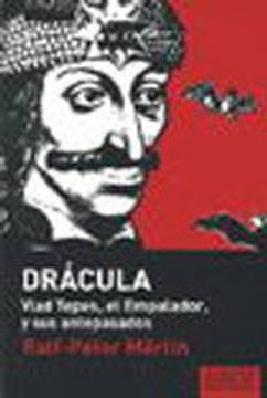 portada Dracula, Lvad Tepes, el Empalador y sus Antepasados (in Spanish)