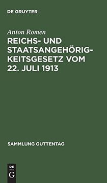 portada Reichs- und Staatsangehörigkeitsgesetz vom 22. Juli 1913 (Sammlung Guttentag) (en Alemán)