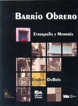 portada Barrio Obrero - Etnografía y Memoria