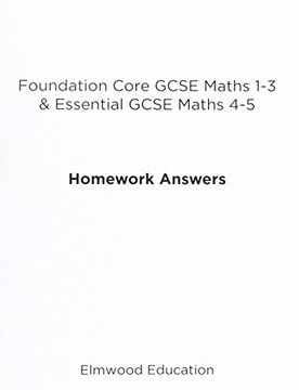 portada Foundation Core GCSE Maths 1-3 & Essential GCSE Maths 4-5 Homework Answers (Essential Maths)