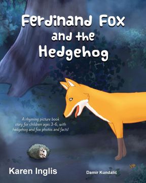 portada Ferdinand fox and the Hedgehog: A Rhyming Picture Book Story for Children Ages 3-6 (Ferdinand fox Adventures) (en Inglés)