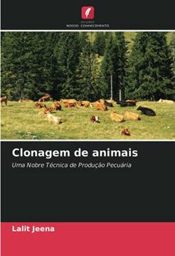 portada Clonagem de Animais: Uma Nobre Técnica de Produção Pecuária (in Portuguese)