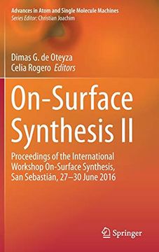portada On-Surface Synthesis ii: Proceedings of the International Workshop On-Surface Synthesis, san Sebastián, 27-30 June 2016 (Advances in Atom and Single Molecule Machines) (in English)