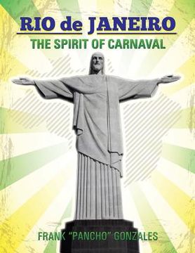 portada Rio de Janeiro: The Spirit of Carnaval (en Inglés)
