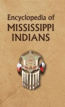 portada Encyclopedia of Mississippi Indians (en Inglés)