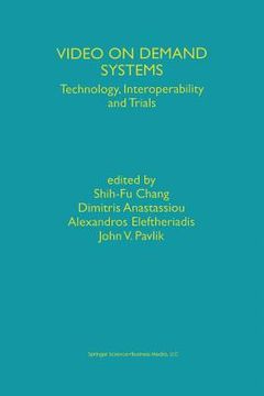 portada Video on Demand Systems: Technology, Interoperability and Trials (en Inglés)