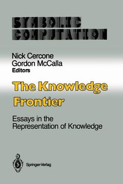 portada The Knowledge Frontier: Essays in the Representation of Knowledge (en Inglés)