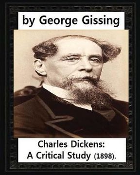 portada Charles Dickens: A Critical Study (1898), by George Gissing (in English)